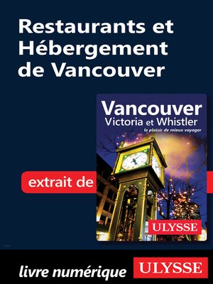 cover image of Restaurants et Hébergement de Vancouver